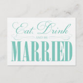 ティール(緑がかった色)食べ、ドリンク&ビー結婚したズ |エンクロージャ エンクロージャーカード (正面)