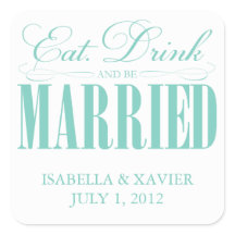 ティール（緑がかった色）食べ、ドリンク&ビー結婚したズ |シール