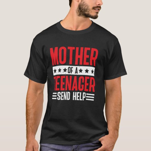 ティーンの母からの救援要請 疲れた子育てママ Tシャツ (正面)