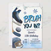 ティーン向けホッケー スケートパーティの招待状 Bruh You In 招待状 (正面)