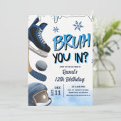 ティーン向けホッケー スケートパーティの招待状 Bruh You In 招待状 (スタンド正面)