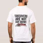 テイクオーバーはカーショーではない (白) Tシャツ (裏面)