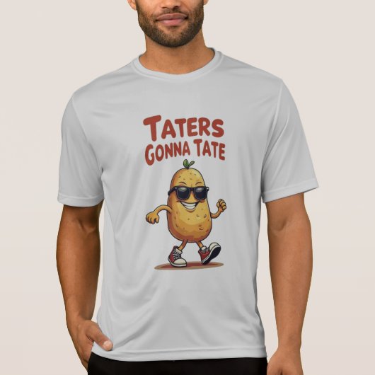 テイターがテイトする – おもしろいポテトの姿勢 Tシャツ (正面)