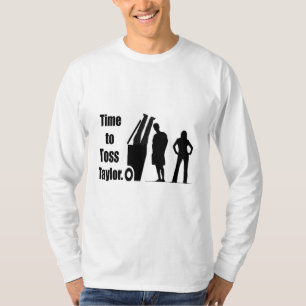 テイラーを投げる時間 Tシャツ