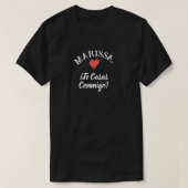 テカサスコンミゴプロプエスタデマトリモニオ Tシャツ (デザイン正面)