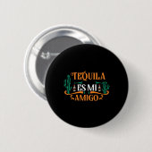 テキおもしろいーラEs Mi Amigo Tequilaは私の友人Mex 缶バッジ (正面&裏面)