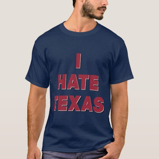 テキサスなんて嫌い Tシャツ (正面)