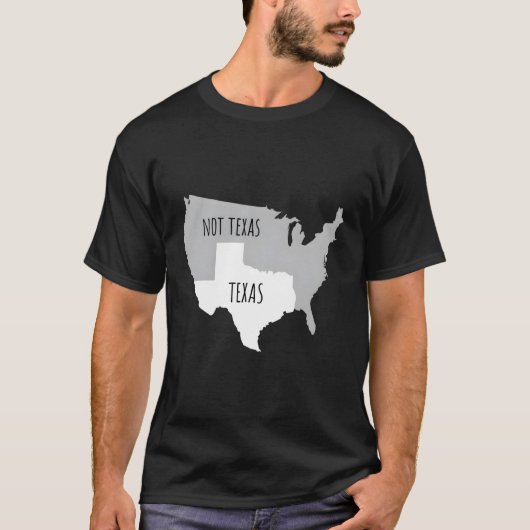 テキサス州ではなくテキサス州とアメリカの地図 Tシャツ (正面)
