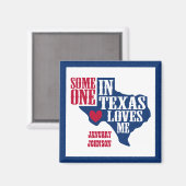 テキサス州にいる人が私を愛してる マグネット (正面/裏面)