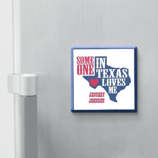 テキサス州にいる人が私を愛してる マグネット