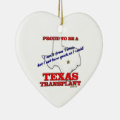 テキサス州の移植があること誇りを持った! セラミックオーナメント (右)