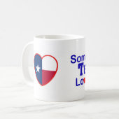 テキサス州の誰かは私を愛します コーヒーマグカップ (正面左)