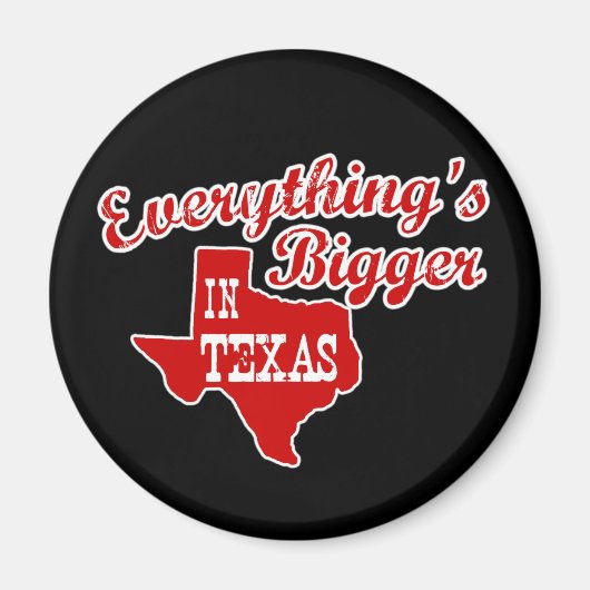テキサス州は何もかも大きい |丸磁石 マグネット (正面)