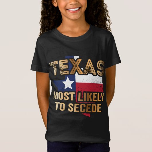 テキサス州は離脱しそうである Tシャツ (正面)