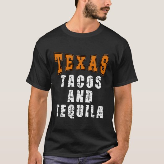 テキサス州タコスとテキーラforテキサンス tシャツ (正面)