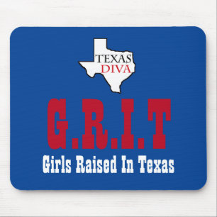 テキサス州ディヴァ – G.R.I.T. -テキサス州で育った女の子 マウスパッド