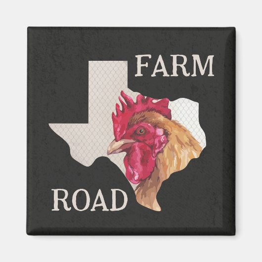テキサス州ファームロードチキン マグネット (正面)