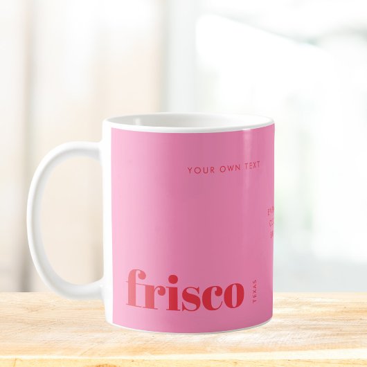 テキサス州フリスコ モダンピンク コーヒーマグカップ