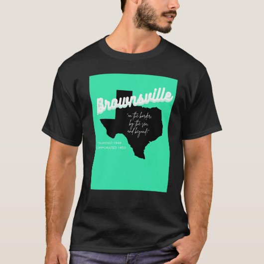 テキサス州ブラウンズヴィル Tシャツ (正面)