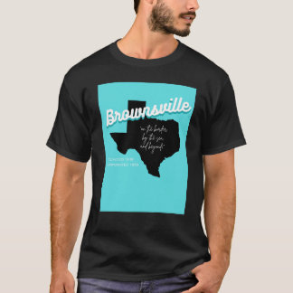 テキサス州ブラウンズヴィルTシャツ Tシャツ