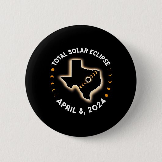 テキサス州太陽の皆既日食2024総和4月8日20 缶バッジ (正面)