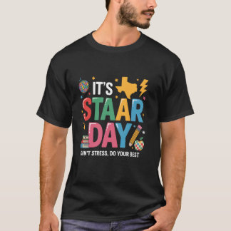 テキサス州学力評価テストの日 試験日 試験 教師 州のテスト Tシャツ