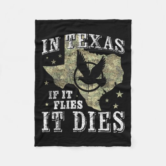 テキサス州鳩狩りシーズン – それは死ぬまで飛ぶ – Dov フリースブランケット (正面)