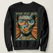 テキストの追加クール芸術的通りアート女性顔 スウェットシャツ (デザイン正面)