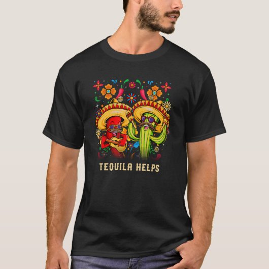 テキラ救済シナ・デ・マヨユーモアメキシカンフィエスタ Tシャツ (正面)