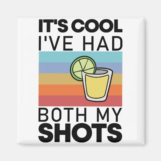 テキーラがお好き？2回接種済みです Funny Tequila マグネット (正面)