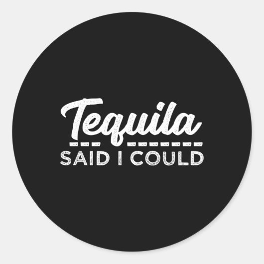 テキーラが言った ラウンドシール (正面)