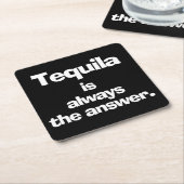 テキーラは常にブラック スクエアペーパーコースター (アングル)