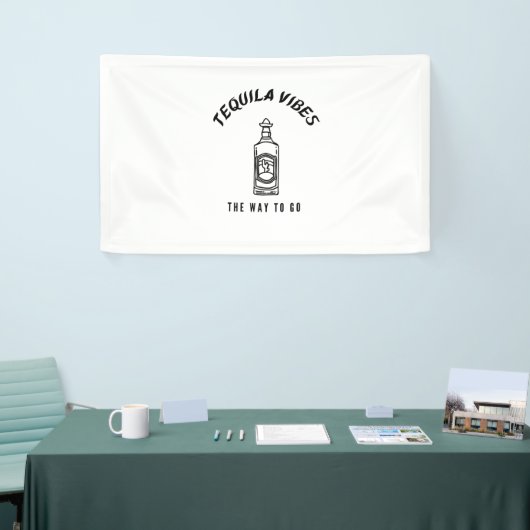 テキーラは行き方を変える 横断幕 (トレードショー)