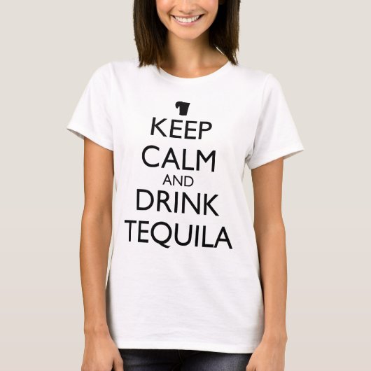 テキーラを飲んで落ち着け Tシャツ (正面)