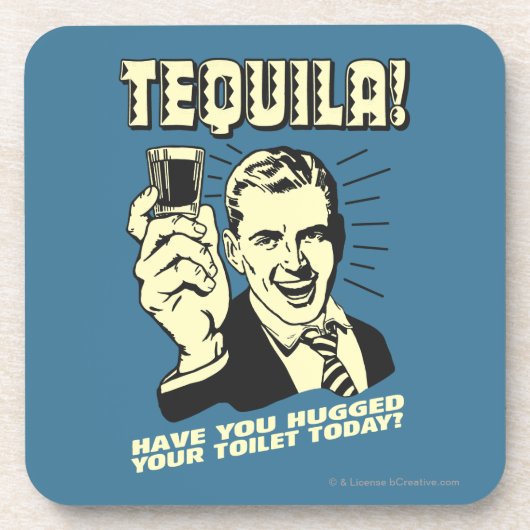 テキーラ：今日はトイレを抱きしめた コースター (正面)