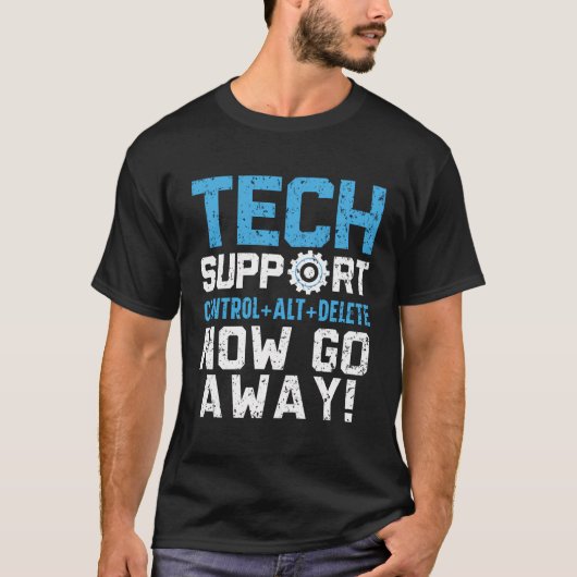 テクニカルサポート制御+ Alt +今すぐ削除遠くにTe Tシャツ (正面)