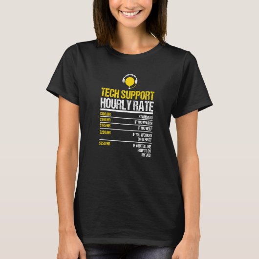 テクニカルサポート時給Techコンピュータギークコンピュータ Tシャツ (正面)