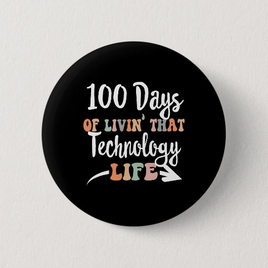 テクノロジ日100th Day Of Technology For Tech Te 缶バッジ (正面)
