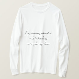 テクノロジTシャツを通じて教育者を強化 Tシャツ