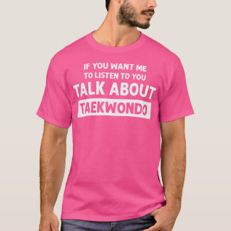 テコンドテコンドテコンドーおもしろいの話 Tシャツ