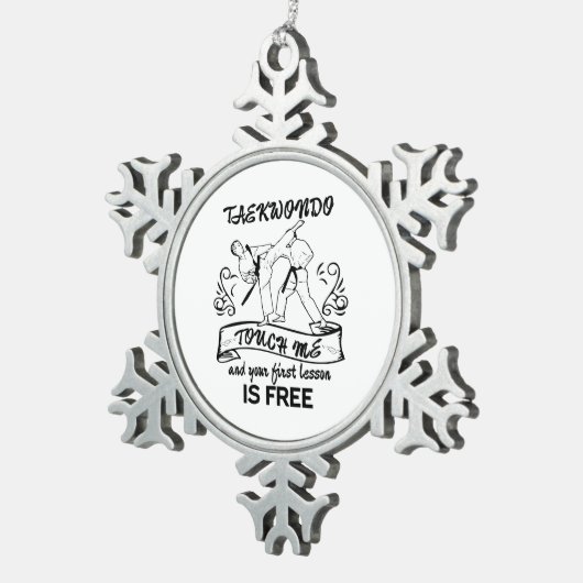 テコンドーは私に触れ、あなたの最初レッスンは自由です スノーフレークピューターオーナメント (右)