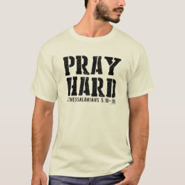 テサロニケの信徒への手紙一 5:16-18 ひたすら祈れ Tシャツ