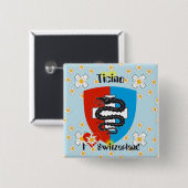 テシン語 – ティチーノ語 – Schweiz - Svizzzeraボタン 缶バッジ (正面&裏面)