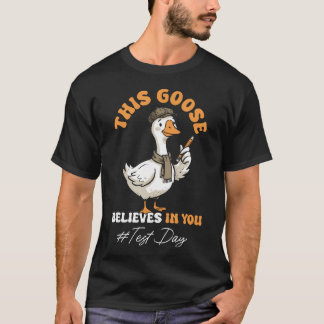 テストの先生のばかガチョウのモチベーション・テスト Tシャツ