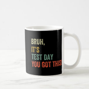 テストの日このテストの得日Broおもしろいミーム コーヒーマグカップ