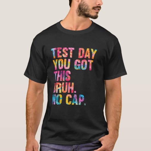 テストの日だよ、頑張れ!テストの日 Tシャツ (正面)