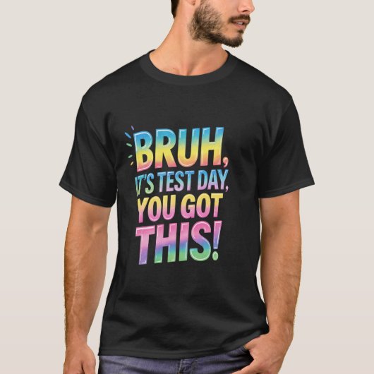 テストの日だ、やれるって！楽しい先生のイラスト Tシャツ (正面)