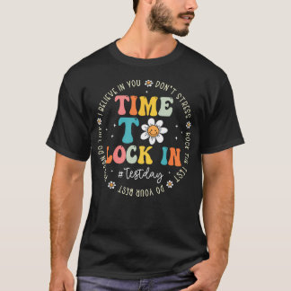 テストの日です 国家試験の時期がやってきた ロックする時間 Tシャツ