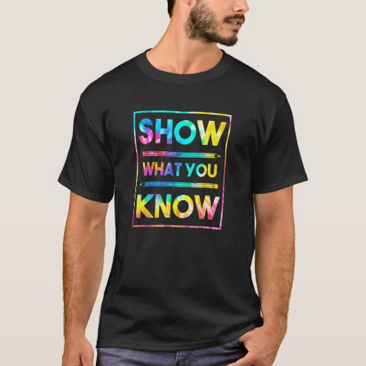 テストの日の学生のテストを知っていることを表示する Tシャツ (正面)