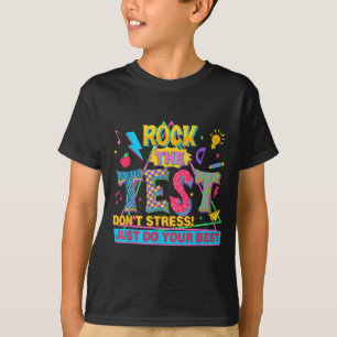 テストはストレスはテストを最高の行わおもしろいない Tシャツ